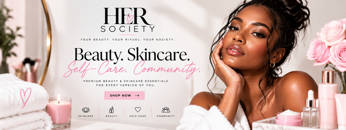 Her Society beauty and skincare homepage banner
